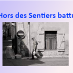 Hors des sentiers battus