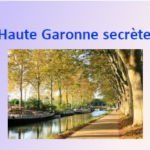 Haute Garonne secrète