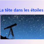 La tête dans les étoiles